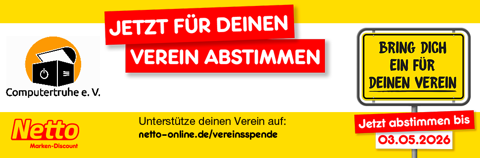 Kampagnen-Badge mit folgendem textuellen Inhalt: „Jetzt für deinen Verein abstimmen – Computertruhe e. V. – Unterstütze deinen Verein auf: netto-online.de/vereinsspende – Bring dich ein für deinen Verein – Jetzt abstimmen bis 03.05.2026 – Netto Marken-Discount“